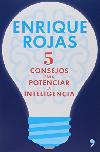 5 CONSEJOS PARA POTENCIAR LA INTELIGENCIA